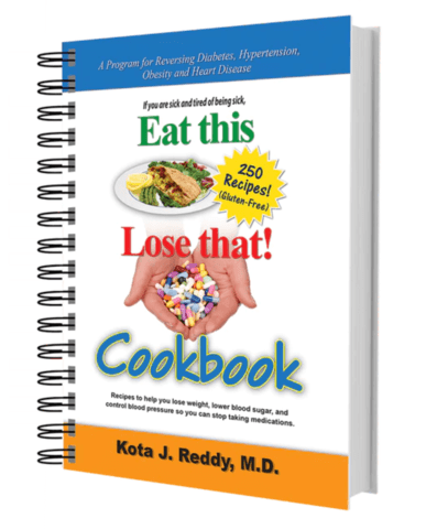 Eat This Lose That Cookbook by Dr. Kota J Reddy